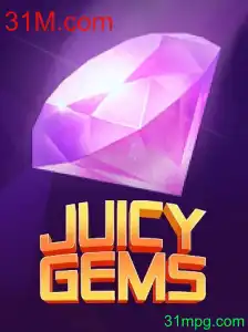 Descubra JuicyGems: O Novo Fenômeno dos Jogos com 31M.com