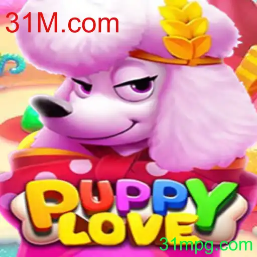 Explorando o Mundo do Jogo PuppyLove e a Conexão com 31M.com